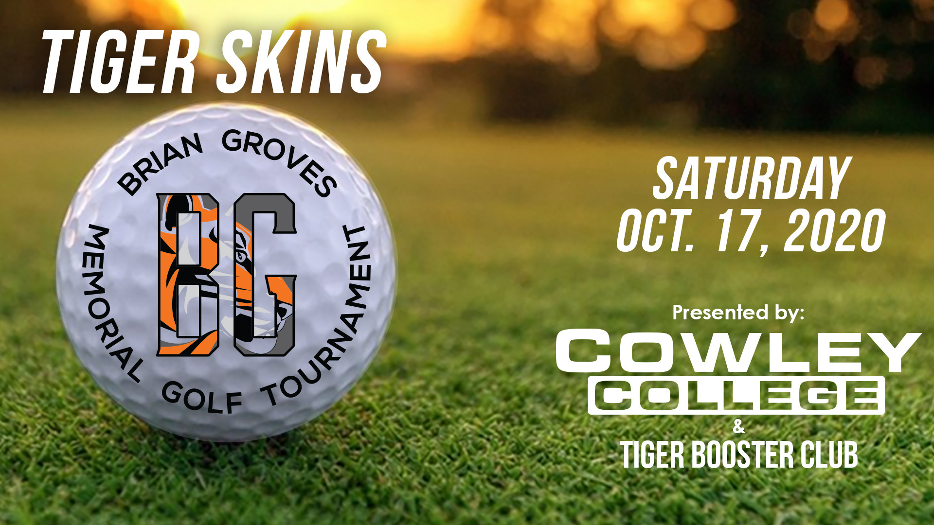 Tiger Skins/Brian Groves Memorial Golf Tournament
